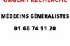 Urgent recherche médecins généralistes